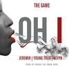 The Game Feat. Jeremih, Young Thug & Sevyn - Oh I Ringtone Download Free MP3