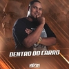 Dentro Do Carro Ringtone Download Free