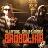 Killa Fonic Feat. Carla's Dreams - Bambolina Ringtone Download Free MP3