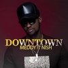 Meddy Feat. Nish - Downtown Ringtone Download Free MP3