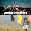 Social Mula - Warakoze Ringtone Download Free MP3