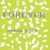 Urban Boys - Forever Ringtone Download Free MP3