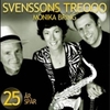 Svenssons Treooo Och Monika Bring Med Den Vita Saxofonen - Ring Ring Ringtone Download Free MP3