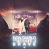 Don Diablo & Jessie J - Brave Ringtone Download Free MP3