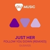 Just Her - Follow You Down (Oliver Schories Remix) Ringtone Download Free MP3