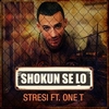 Stresi Feat.Anestezion & One T - Shokun Se Lo Ringtone Download Free MP3