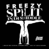 Freezy - Split In Di Middle Ringtone Download Free MP3