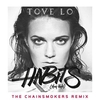 Tove Lo - Habits (Stay High;The Chainsmokers Extended Mix) Ringtone Download Free MP3