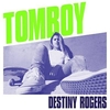 Destiny Rogers - Tomboy Ringtone Download Free MP3