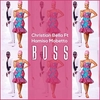 Christian Bella Feat. Hamisa Mobetto - Boss Ringtone Download Free MP3