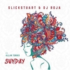 Slick Stuart & DJ Roja Feat. Allan Toniks - Sunday Ringtone Download Free MP3