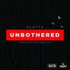 Slatta - Unbothered Ringtone Download Free MP3