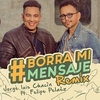 Jorge Luis Chacin Feat. Felipe Peláez - Borra Mi Mensaje (Remix) Ringtone Download Free MP3