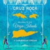 Cruz Rock - Welcome To The Virgin Islands Ringtone Download Free MP3