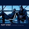 Ruff Endz - Someone To Love You Ringtone Download Free MP3