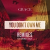 Grace - You Don't Own Me (Chachi Remix) Ringtone Download Free MP3