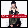 Dami Im - Fighting For Love Ringtone Download Free MP3