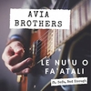 Avia Brothers Feat. Sefa & Bad Enough - Le Nu'u O Fa'atali Ringtone Download Free MP3