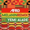 Afro B & Yemi Alade - Melanin (Remix) Ringtone Download Free MP3