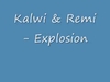 Kalwi & Remi - Explosion - Ringtone Download Free MP3