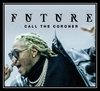 Future - Call The Coroner Ringtone Download Free MP3