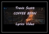 Travis Scott - Coffee Bean Ringtone Download Free MP3