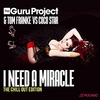 CoCo Star, The Guru Project, Tom Franke - I Need A Miracle Ringtone Download Free MP3