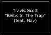 Travis Scott - Beibs In The Trap Ringtone Download Free MP3