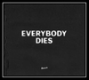 Everybody Dies Ringtone Download Free