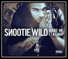 Snootie Wild Feat. K Camp - Made Me Ringtone Download Free MP3