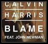 Calvin Harris Feat. John Newman - Blame Ringtone Download Free MP3