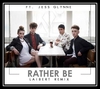 Clean Bandit Feat. Jess Glynne - Rather Be Ringtone Download Free MP3