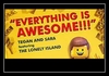 Tegan And Sara & The Lonely Island - Everything Is AWESOME!!! Ringtone Download Free MP3