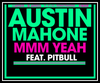 Austin Mahone Feat. Pitbull - Mmm Yeah Ringtone Download Free MP3