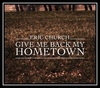 Eric Church - Give Me Back My Hometown Ringtone Download Free MP3