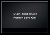 Justin Timberlake - Pusher Love Girl Ringtone Download Free MP3