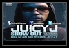 Juicy J Feat. Big Sean & Young Jeezy - Show Out Ringtone Download Free MP3