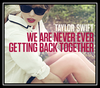 Taylor Swift - We Are Never Ever Getting Back Together Ringtone Download Free MP3