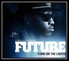 Future - Turn On The Lights Ringtone Download Free MP3