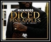 Rick Ross Feat. Wale & Drake - Diced Pineapples Ringtone Download Free MP3