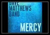 Dave Matthews Band - Mercy Ringtone Download Free MP3