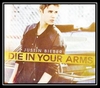 Justin Bieber - Die In Your Arms Ringtone Download Free MP3