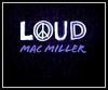 Mac Miller - Loud Ringtone Download Free MP3