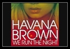 Havana Brown Feat. Pitbull - We Run The Night Ringtone Download Free MP3