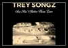 Trey Songz - Sex Ain't Better Than Love Ringtone Download Free MP3