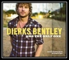 Dierks Bentley - Am I The Only One Ringtone Download Free MP3