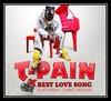 T-Pain Feat. Chris Brown - Best Love Song Ringtone Download Free MP3