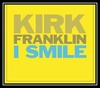 Kirk Franklin - I Smile Ringtone Download Free MP3