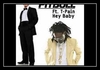 Pitbull Feat. T-Pain - Hey Baby (Drop It To The Floor) Ringtone Download Free MP3