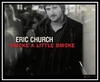 Eric Church - Smoke A Little Smoke Ringtone Download Free MP3